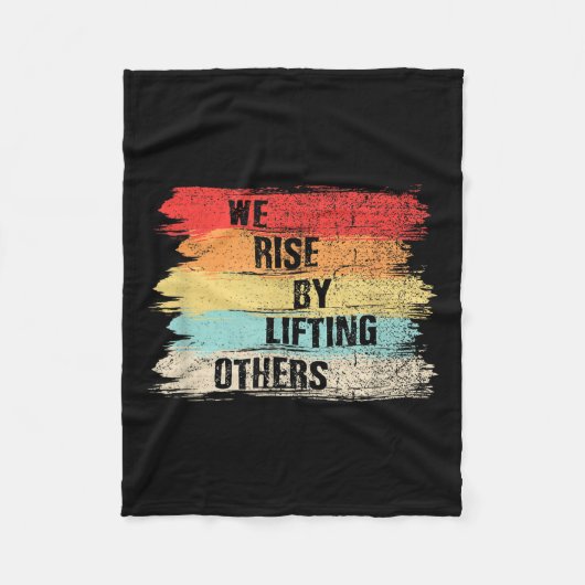 Couverture Polaire We Rise By Lifting Others Motivational Quotes  (Devant)