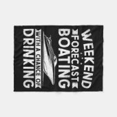Couverture Polaire Weekend Forecast Boating With A Chance Of Drinking (Devant (Horizontal))
