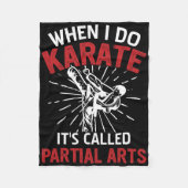 Couverture Polaire When I Do Karate It's Called Partial Arts 16 (Devant)