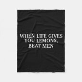 Couverture Polaire When Life Gives You Lemons Beat Men Funny Sarcasm  (Devant)