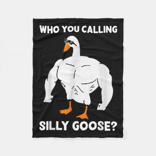 Couverture Polaire Who You Calling Silly Goose Funny Gym Meme  (Devant)