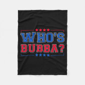 Couverture Polaire Who's Bubba Question Of The Day Funny  (Devant)