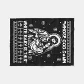 Couverture Polaire Whose God White Baby Is This Funny Christmas (Devant (Horizontal))
