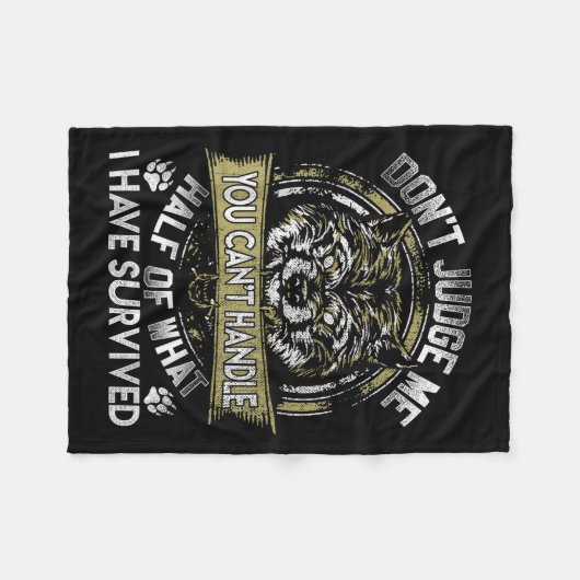 Couverture Polaire Wolf Dont Judge Me You Cant Handle (Devant (Horizontal))