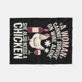 Couverture Polaire Woman Cannot Survive Wine Alone She Needs Chicken (Devant (Horizontal))