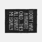 Couverture Polaire Womens I Don't A Have Favorite Child They All Exha (Devant (Horizontal))