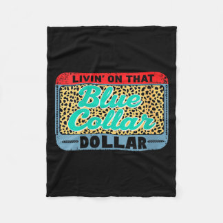 Couverture Polaire Womens Livin On That Blue Collar Dollar Working Cl