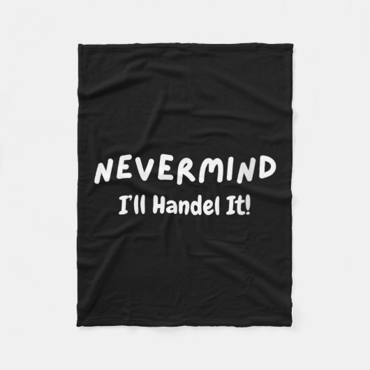 Couverture Polaire Womens Never Mind I’ll Handle It Funny Sarcastic M (Devant)