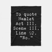 Couverture Polaire Womens To Quote Hamlet Funny Literary Tee For Wome (Devant)