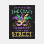 Couverture Polaire Womens We Don't Hide The Crazy We Parade It Mardi  (Devant)