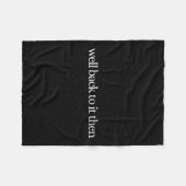 Couverture Polaire Womens Well Back To It Then Chit Funny Motivationa (Devant (Horizontal))
