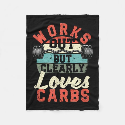 Couverture Polaire Works Out But Clearly Loves Carbs Funny Low Carb G (Devant)