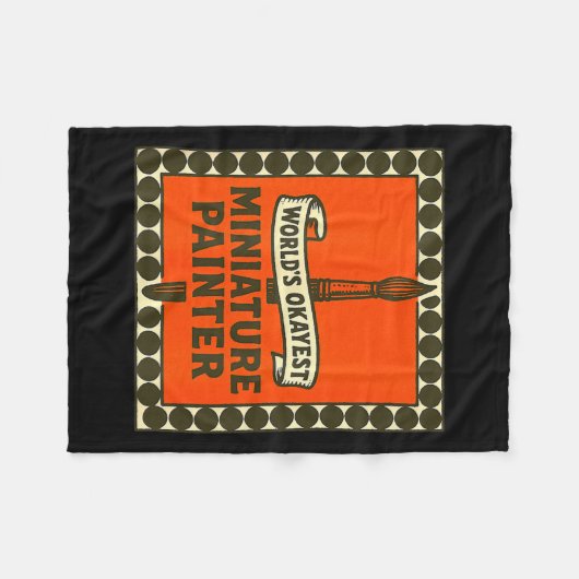 Couverture Polaire World's Okayest Miniature Painter Funny Mini Paint (Devant (Horizontal))