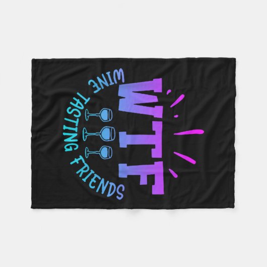 Couverture Polaire Wtf Wine Tasting Friends Drinking Funny Saying Quo (Devant (Horizontal))