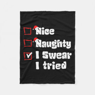 Couverture Polaire Xmas Nice Naughty I Swear I Tried Naughty List San