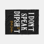 Couverture Polaire Yellowstone - Beth Dutton I Don't Speak Dip  (Devant (Horizontal))