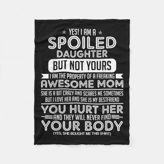 Couverture Polaire Yes! I Am A Siled Daughter But Not Yours I Am The  (Devant)