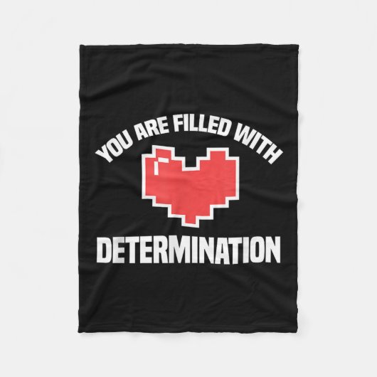 Couverture Polaire You Are Filled With Determination Funny Gaming Mot (Devant)