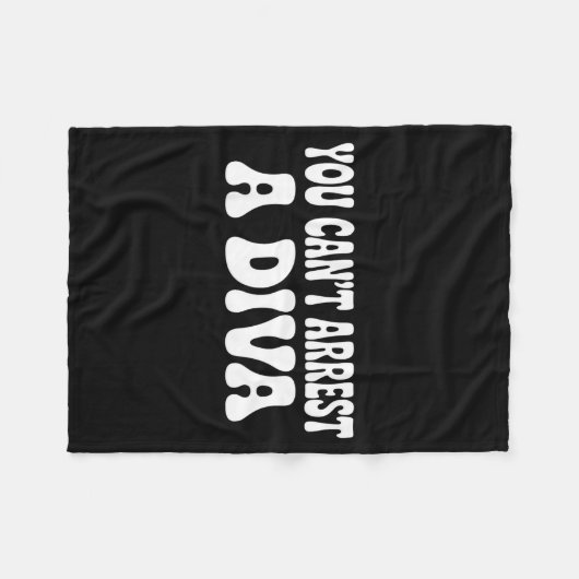 Couverture Polaire You Can't Arrest A Diva Funny  (Devant (Horizontal))
