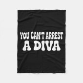 Couverture Polaire You Can't Arrest A Diva Funny  (Devant)