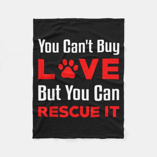 Couverture Polaire You Can't Buy Love But You Can Rescue It Pet Dog W (Devant)