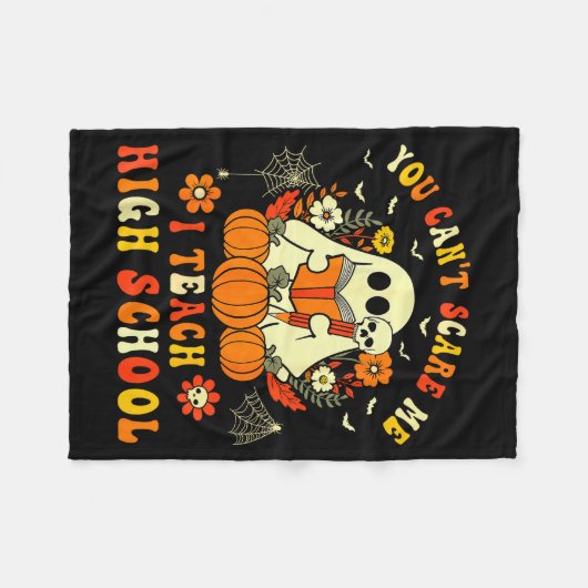 Couverture Polaire You Can't E Me I Teach High School Teacher Hallowe (Devant (Horizontal))