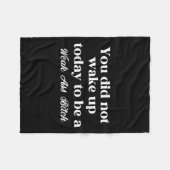 Couverture Polaire You Did Not Wake Up Today To Be Weak Motivational  (Devant (Horizontal))