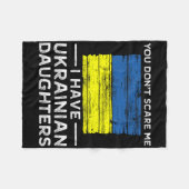Couverture Polaire You Dont Scare Me I Have Ukrainian Daughters (Devant (Horizontal))