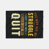 Couverture Polaire You May See Me Struggle But You Will Never See Me  (Devant (Horizontal))