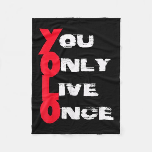 Couverture Polaire You Only Live Once _ Motivation Quote _ Insration  (Devant)