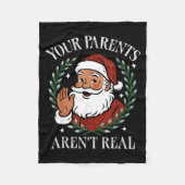 Couverture Polaire Your Parents Aren’t Real Funny Family Christmas Sa (Devant)