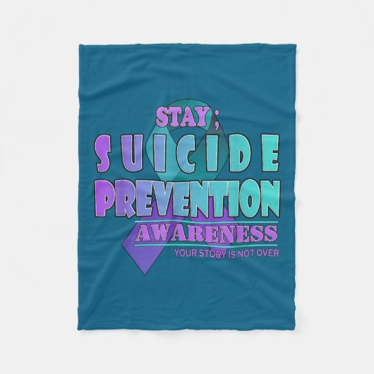 Couverture Polaire Your Story Is Not Over Stay Suicide Prevention Awa (Devant)