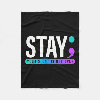 Couverture Polaire Your Story Is Not Over Stay Suicide Prevention Awa