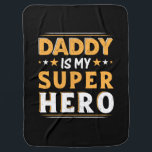 Couverture Pour Bébé Grandpa Gift | Daddy Is My Super Hero<br><div class="desc">Grandpa Gift | Daddy Is My Super Hero</div>