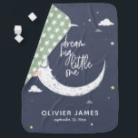 Couverture Pour Bébé Rêver grand petite lune   nuages personnalisés<br><div class="desc">Rêvez grand petit bébé design. Avec la lune mignonne,  les étoiles et le design des nuages. Idéal nouveau cadeau de bébé. Partie d'une collection.</div>