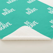 Couverture Sherpa Be brave simple motivational quote (3/4)
