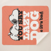 Couverture Sherpa cacahuètes | Snoopy You Say Lazy Dog Like It's Bad (Devant (Horizontal))
