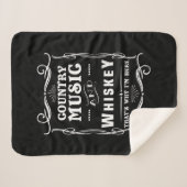 Couverture Sherpa Country Music And Whiskey That's Why I'm Here (Devant (Horizontal))