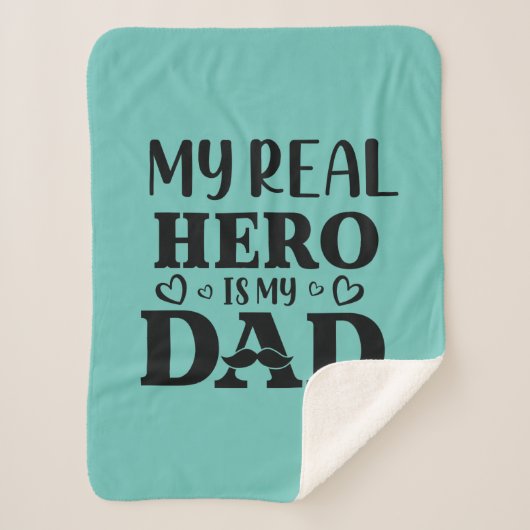 Couverture Sherpa Daddy Gift My Real Hero Is My Hero (Devant)