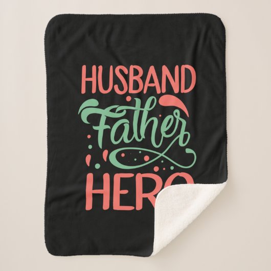 Couverture Sherpa Father's Day Husband Father Hero (Devant)