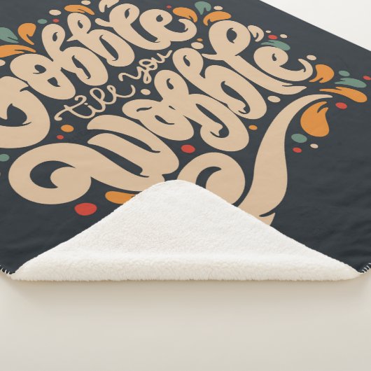 Couverture Sherpa Gobble jusqu'à ce que vous tournez (3/4)