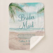 Couverture Sherpa Island Breeze Sandy Beach to the Bridesmaid Quote (Devant)