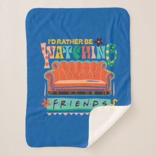 Couverture Sherpa Je préfèrerais regarder les amis™ Vibrant Grapic