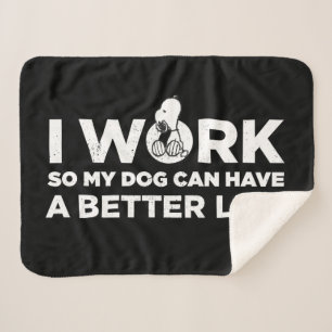 Couverture Sherpa Je Travaille Pour Que Mon Chien Puisse Avoir Une M