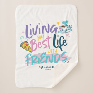 Couverture Sherpa Je vis ma meilleure vie avec FRIENDS™