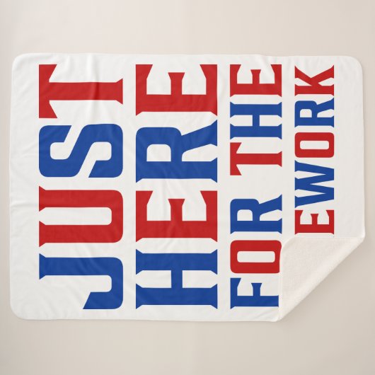 Couverture Sherpa Juste Ici Pour Le Feu D'Artifice Drôle Pour Deux (Devant (Horizontal))