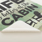 Couverture Sherpa La vie est meilleure au Sherpa Blanket Cabine (3/4)
