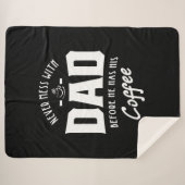 Couverture Sherpa Les Hommes Ne Mess Jamais Avec Papa Avant Qu'Il N' (Devant (Horizontal))