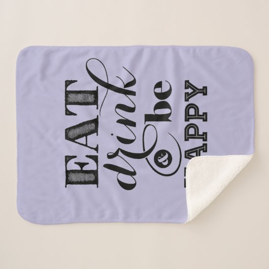 Couverture Sherpa Mangez, boisson et soyez heureux (Devant (Horizontal))