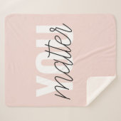 Couverture Sherpa Moderne Pastel Rose Vous Comptez Inspiration Citat (Devant (Horizontal))